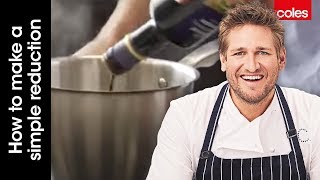 How to Make a Simple Reduction | Cook with Curtis Stone | Coles