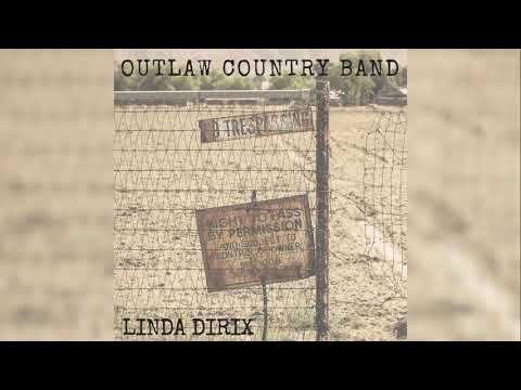 Linda Dirix - Outlaw Country Band DEMO