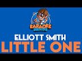 Elliott Smith - Little One (Karaoke)