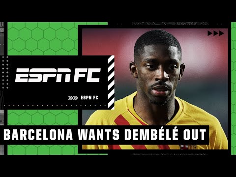 Barcelona sagt, Ousmane Dembélé MUSS GEHEN 👀 | ESPN FC