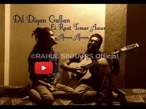 || Dil Diyaan Gallan+Ei Raat+Afreen Afreen || Atif Aslam,Hemanta Mukherjee,Nusrat Fateh Ali Khan || 