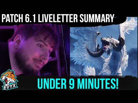Patch 6.1 Live Letter CONDENSED SUMMARY! UNDER 9 MINUTES!