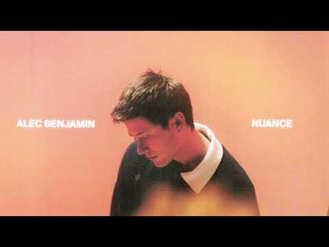 Alec Benjamin - Nuance [Official Audio]