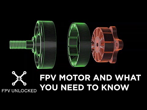 FPV motors and what you need to know!