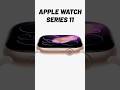 Apple Watch Series 11 NEW FEATURES