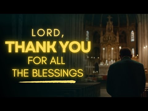 Powerful Thanksgiving Prayer | Prayer of Gratitude and Thanksgiving
