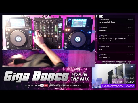 Giga Dance live in the Mix! (Vol.34) #HandsUp [GER/ENG] [HANDS UP]