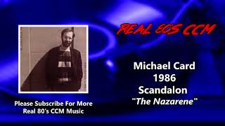 Michael Card - The Nazarene (HQ)