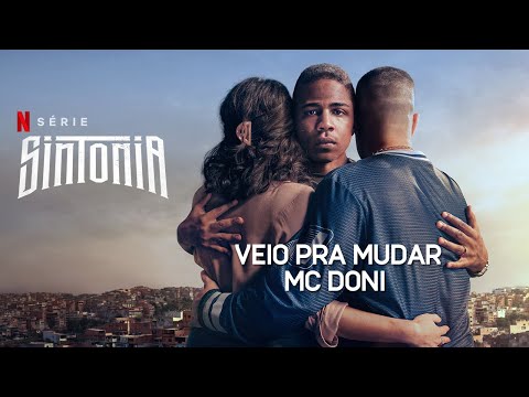 MC Doni "Sintonia" - Veio pra Mudar (Áudio Oficial) [5ª Temporada]