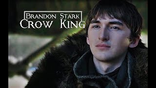 Brandon Stark || The Crow King