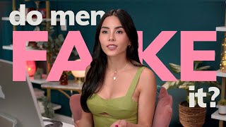 Do Men Fake It Too?
