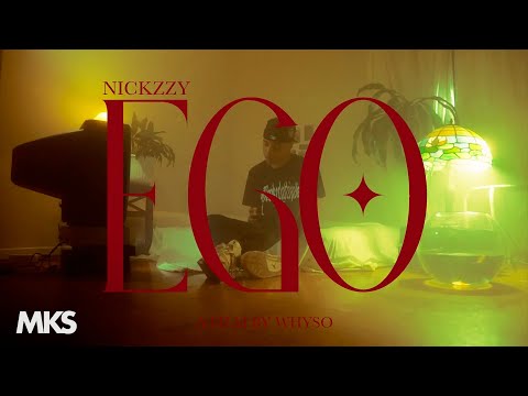 Nickzzy - Ego (Video Oficial)