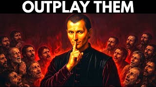 Never Confront, Never Warn, Just Outplay | Machiavelli's 7 Rules to Crush Manipulators