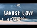 [ 1 HOUR ] Jason Derulo, BTS - Savage Love ((Lyrics))
