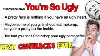 Best Comebacks Ever! (Hilarious)