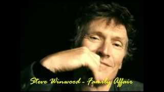 Steve Winwood - Family Affair (From the album: 
