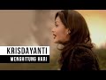 Krisdayanti - Menghitung Hari (Official Music Video)