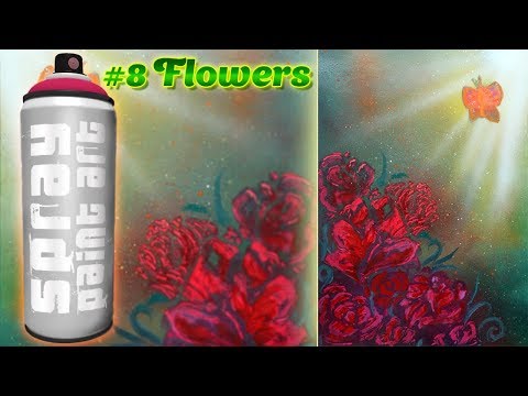 Spray Paint Art 8 - Flowers / Цветы - by #Faster