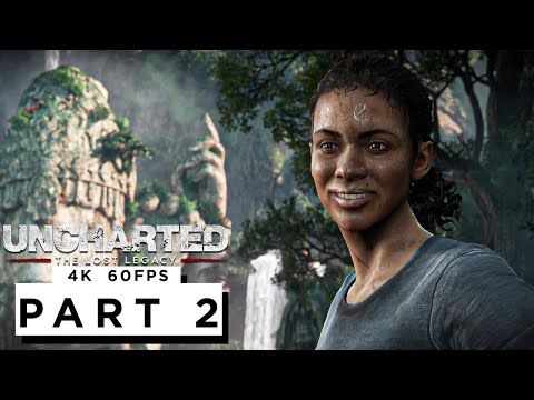 UNCHARTED: LOST LEGACY PS5 Walkthrough Gameplay Part 2 - (4K 60FPS) - No Commentary