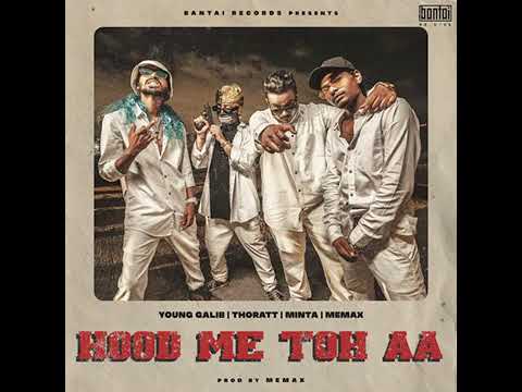 HOOD ME TOH  AA memax (officnal music vedio)