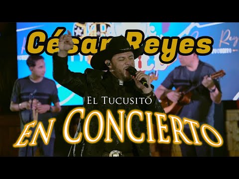 César Reyes “El Tucusito” - Concierto Completo (En Vivo)