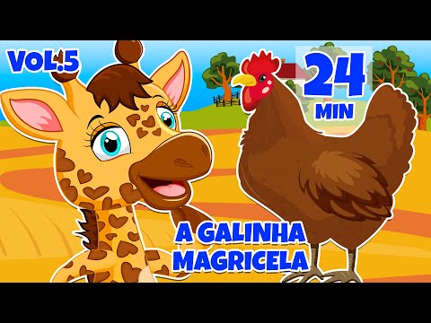 A Galinha Magricela da Giramille Vol. 5 - Giramille 24 min | Desenho Animado Musical