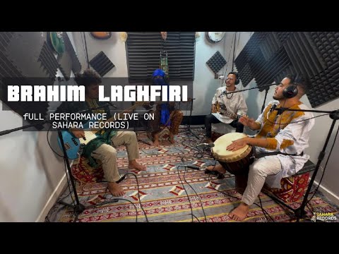 Brahim Laghfiri - Full Performance (Live on Sahara Records)