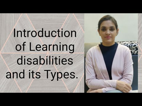 Learning Disabilities,What are the different types/Signs & Symptoms of Learning disorders