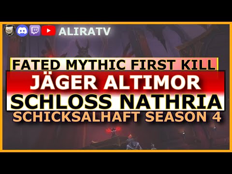 Jäger Altimor Fated Mythic VS ALIRA First Kill aus RL Sicht [1 Tages Raid] Ansagen Schloss Nathria