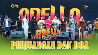 Download lagu LIRIK LAGU PERJUANGAN DAN DOA - OM ADELLA - DANGDUT KOPLO mp3 Download lagu LIRIK LAGU PERJUANGAN DAN DOA - OM ADELLA - DANGDUT KOPLO mp3