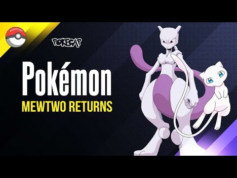 Mewtwo Returns | Pokemon Recap✨