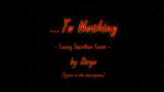 ...To Nothing (Living Sacrifice Cover) - Dirge