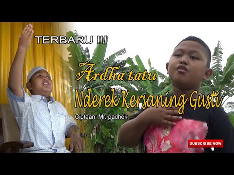 Ardha tatu - Nderek kersaning Gusti