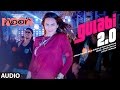 Gulabi 2 0 Full Audio Song Noor Sonakshi Sinha Amaal Mallik Tulsi Kumar Yash Narvekar