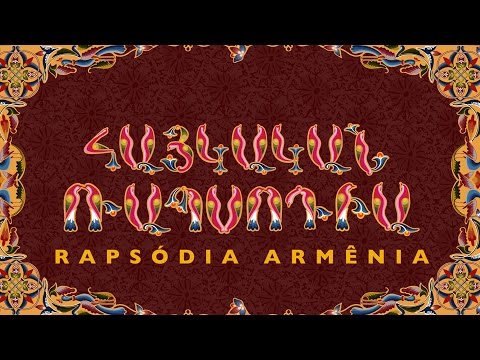 Rapsódia Armênia ( Armenian Rhapsody) - FULL MOVIE