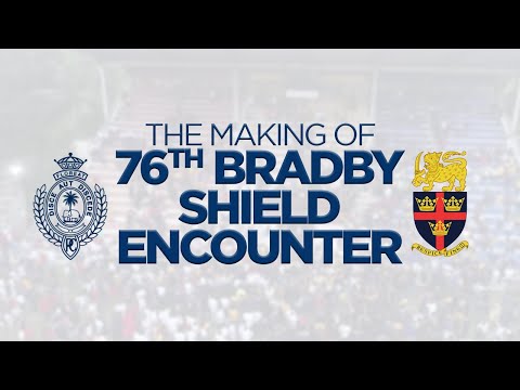 The Making of the 76th Bradby Shield Encounter 2022