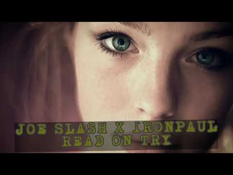 Joe Slash x Ironpaul - Read On Try (Preview)