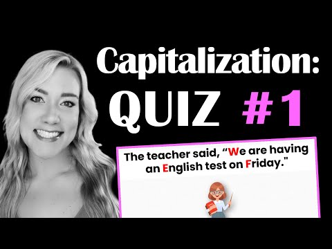 Capitalization Quiz #1 - Can You Correctly Capitalize these Sentences? | Questions and Answers
