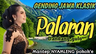 Download lagu GENDING JAWA KLASIK | PALARAN DANDANG GULO - MANTEP NYAMLENG POKOKE mp3