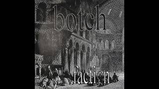 Botch - Faction 7&quot;