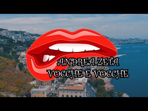 Andrea Zeta - Vocche e Vocche (Video Ufficiale 2021)