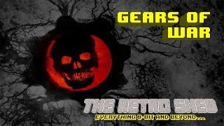 Gears Of War | The Retro Shed