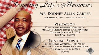 Celebration of life Mr. Rodney Allen Carter
