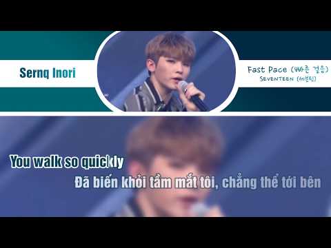 【Karaoke Việt】 Fast Pace - SEVENTEEN
