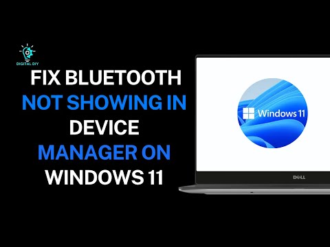 How to Fix Bluetooth Not Showing In Device Manager On Windows 11