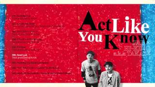 JAB×HI-KING a.k.a. TAKASE [Act Llike You Know] trailer