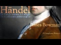 Händel - Arias from "Admeto, Re di Tessaglia" - James Bowman - countertenor