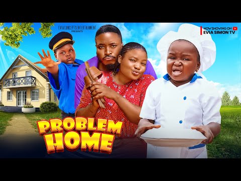 PROBLEM HOME (NEW MOVIE) - EBUBE OBIO | HYDRA ANEME| CHIKAMSO EJIOFOR & EVIA SIMON NIGERIA MOVIE