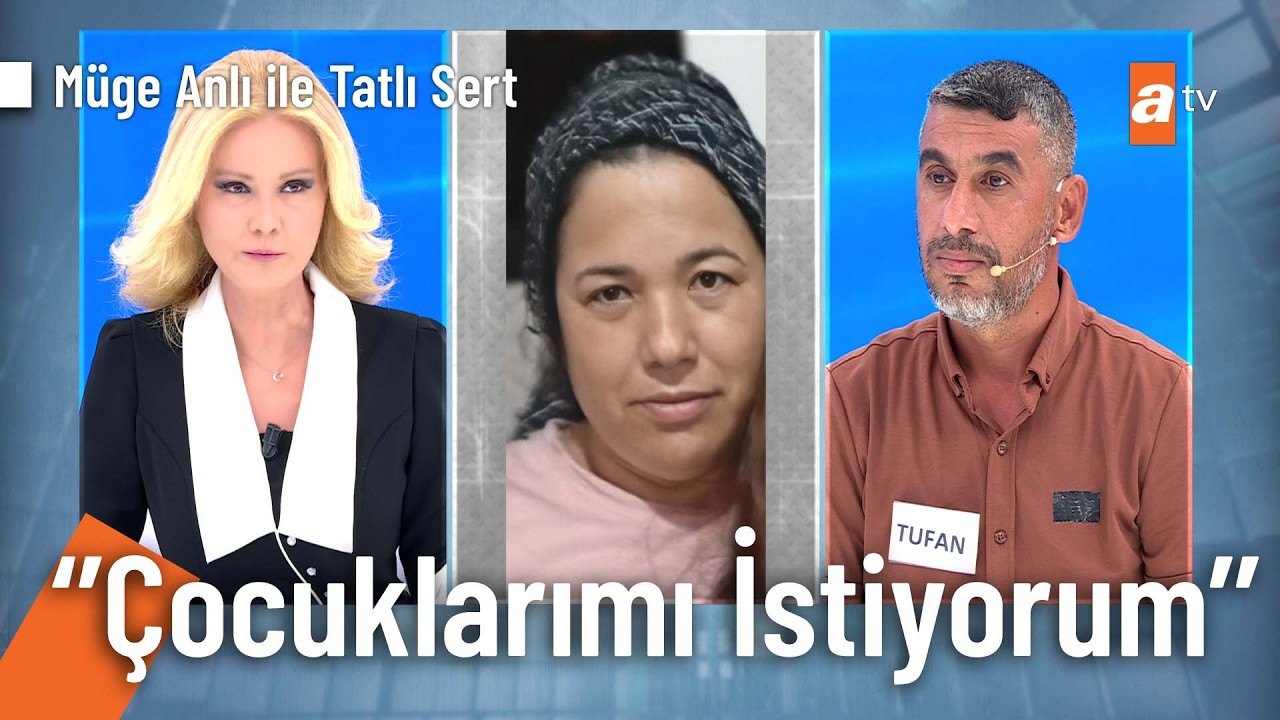 Hürriyet Ay, 2 engelli kızıyla birlikte kayboldu! - Müge Anlı ile Tatlı Sert 24 Haziran 2026