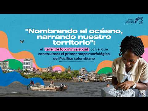 Comunidades del Pacífico colombiano nombran su territorio marino | Toponimia social en Buenaventura